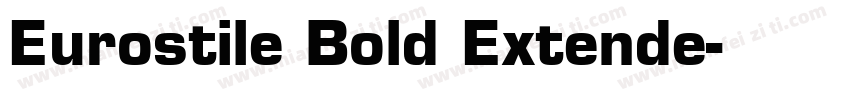 Eurostile Bold Extende字体转换
